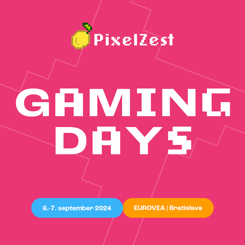 PixelZest Gaming Days v EUROVEA